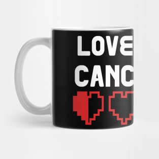 Love is not Cancelled Mug